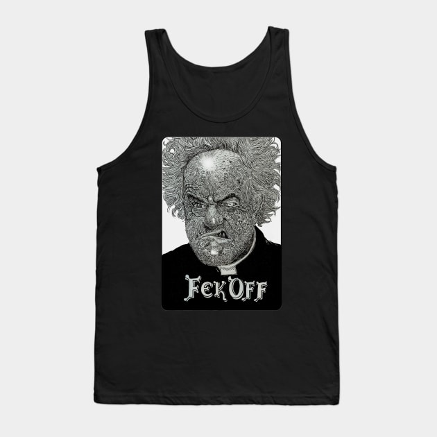 Fek Off! Tank Top by rsacchetto